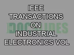 IEEE TRANSACTIONS ON INDUSTRIAL ELECTRONICS VOL