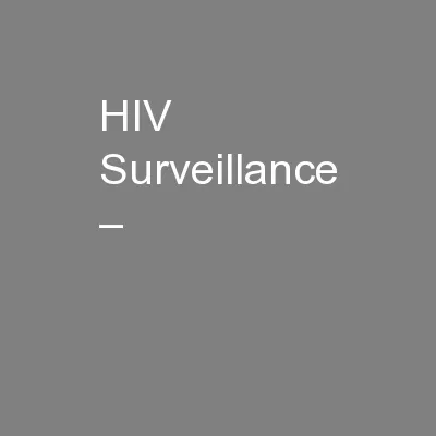 HIV Surveillance –