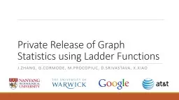 Private Release of Graph Statistics using Ladder Functions