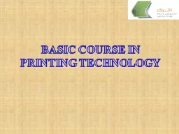 BASIC COURSE IN PRINTING TECHNOLOGY