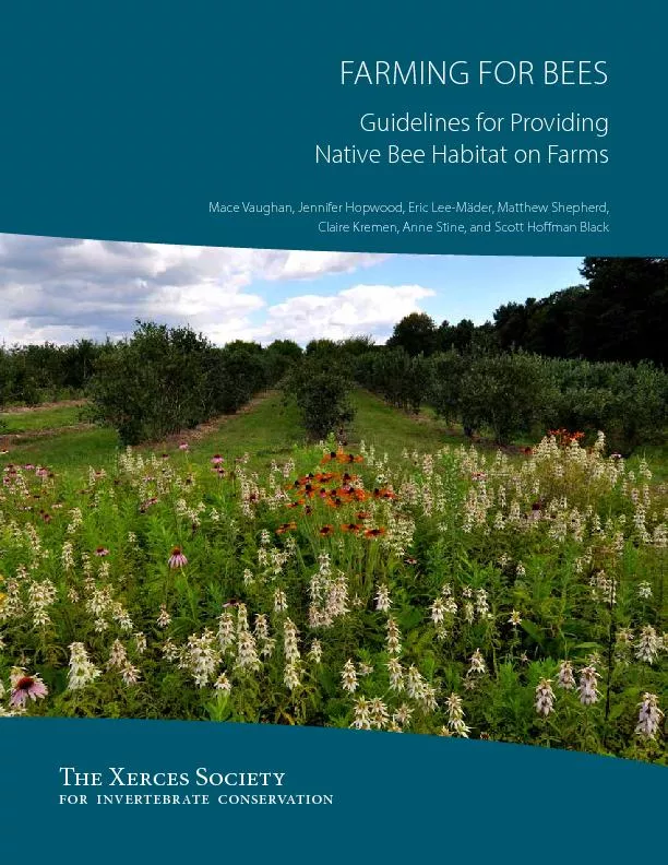 FARMING FOR BEESGuidelines for Providing Native Bee Habitat on Farms T