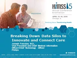 Breaking Down Data Silos to Innovate and Connect Care