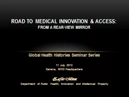 Road to Medical Innovation & Access: