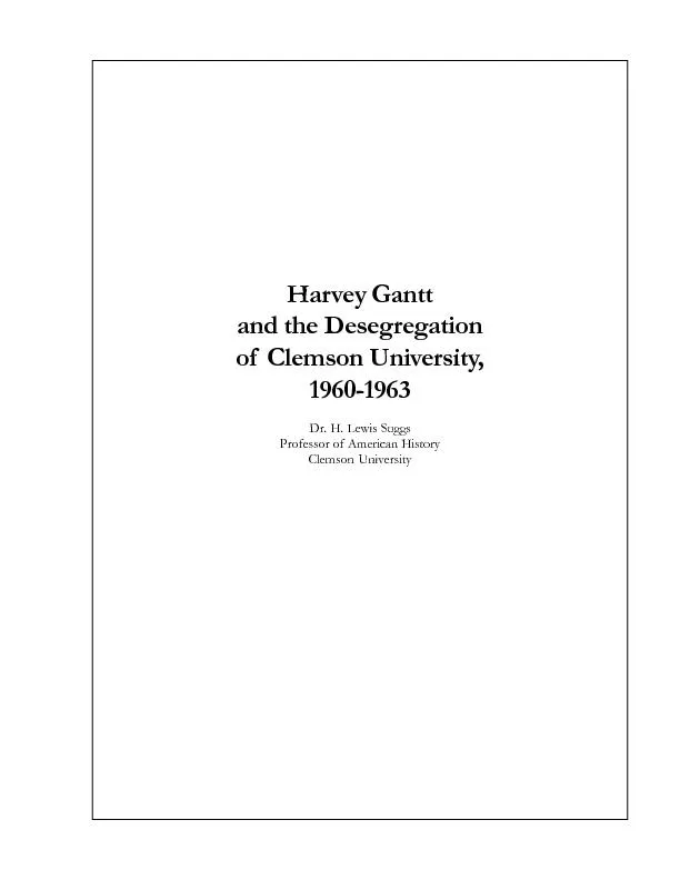 Harvey Ganttand the Desegregationof Clemson University,