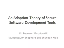 An Adoption Theory of Secure Software Development Tools