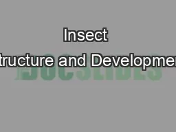 Insect Structure and Development