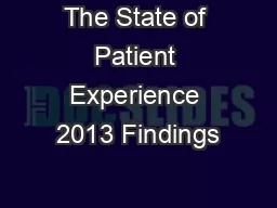 The State of Patient Experience 2013 Findings