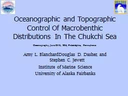 Oceanographic and Topographic Control Of