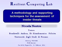 A methodology and supporting techniques for the assessment