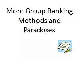 More Group Ranking Methods and Paradoxes