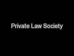 Private Law Society