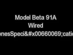 Model Beta 91A Wired MicrophonesSpeci�cation Sheet