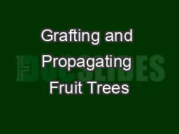 Grafting and Propagating Fruit Trees
