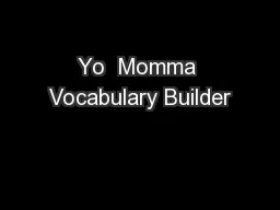 Yo  Momma Vocabulary Builder