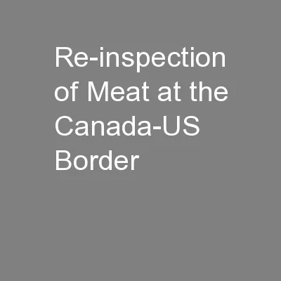 Re-inspection of Meat at the Canada-US Border