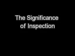The Significance of Inspection