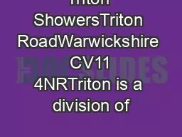 Triton ShowersTriton RoadWarwickshire  CV11 4NRTriton is a division of