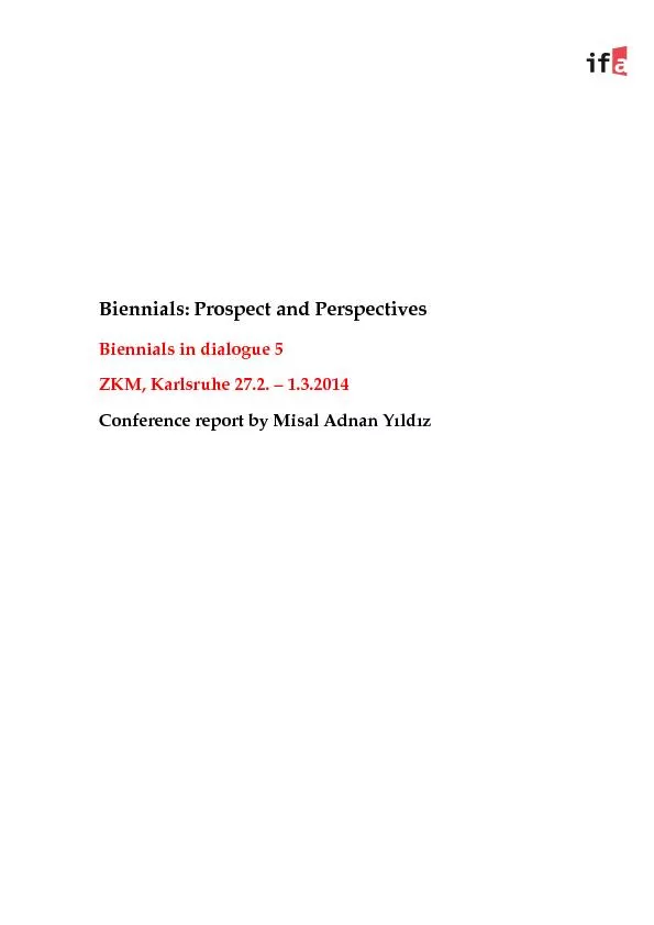 Biennials: Prospect and Perspectives