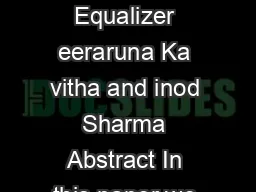 LMS ersus iener Filter or Decision eedback Equalizer eeraruna Ka vitha and inod Sharma