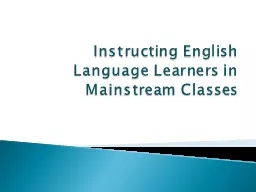 Instructing English Language Learners in Mainstream Classes