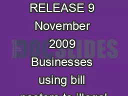 MEDIA RELEASE 9 November 2009 Businesses using bill posters to illegal