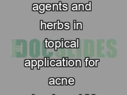 Review Article Therapeutic agents and herbs in topical application for acne treatment