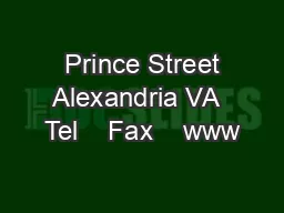  Prince Street Alexandria VA  Tel    Fax    www