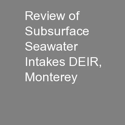 Review of Subsurface Seawater Intakes DEIR, Monterey
