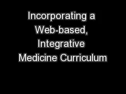 Incorporating a Web-based, Integrative Medicine Curriculum