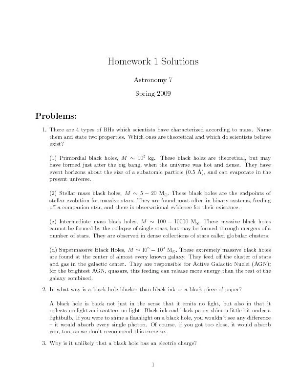 Homework1SolutionsAstronomy7Spring2009Problems:1.Thereare4typesofBHswh