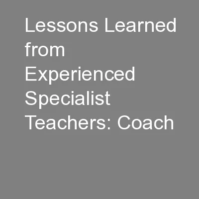 Lessons Learned from Experienced Specialist Teachers: Coach