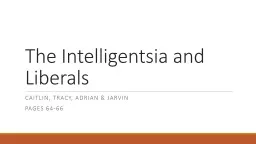 The Intelligentsia and Liberals