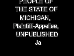 PEOPLE OF THE STATE OF MICHIGAN,  Plaintiff-Appellee,  UNPUBLISHED  Ja