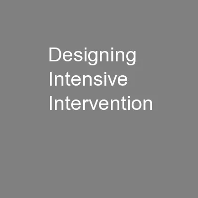 Designing Intensive Intervention
