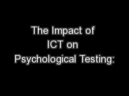 The Impact of ICT on Psychological Testing: