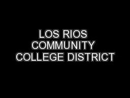 LOS RIOS COMMUNITY COLLEGE DISTRICT