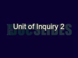 Unit of Inquiry 2