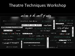 Theatre Techniques Workshop