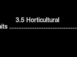 3.5 Horticultural Traits ..........................................