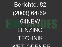 Lenzinger Berichte, 82 (2003) 64-69  64NEW LENZING TECHNIK WET OPENER