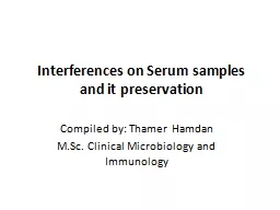 Interferences on Serum samples and it preservation