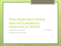 Time Dependent Mining-Induced Subsidence Measured by