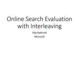 Online Search Evaluation with Interleaving