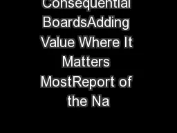 Consequential BoardsAdding Value Where It Matters MostReport of the Na