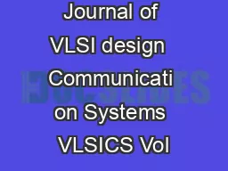 International Journal of VLSI design  Communicati on Systems VLSICS Vol