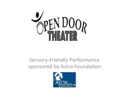 Sensory-Friendly Performance sponsored by Astra Foundation