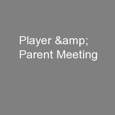 Player & Parent Meeting