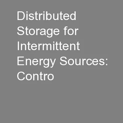 Distributed Storage for Intermittent Energy Sources: Contro