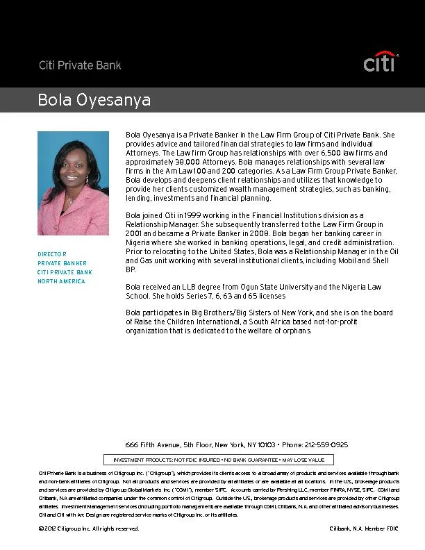 Bola Oyesanya is a Private Banker in the Law Firm Group of Citi Privat