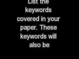 List the keywords covered in your paper. These keywords will also be